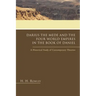 Darius the Mede and the Four World Empires in the Book of Daniel