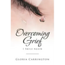 Overcoming Grief: I Smile Again