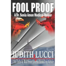 Fool Proof: A Sonia Amon, MD Medical Thriller
