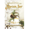The Perfect Gift - DIY Mason Jar Gift Recipes: 25 Mason Jar Recipes to Make the Perfect Gift