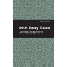 Irish Fairy Tales