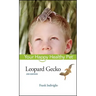 Leopard Gecko: Your Happy Healthy Pet