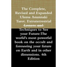 The Complete, Revised and Expanded Ulema Anunnaki Tarot. Extraterrestrial Lessons and Techniques to See your Future: The world's most powerful book on