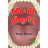 Mouth Monster