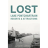 Lost Lake Pontchartrain Resorts and Attractions