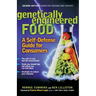 Genetically Engineered Food: A Self Defense Guide for Consumers