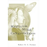 Mysticism, Mind, Consciousness