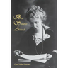 Bess Streeter Aldrich: The Dreams Are All Real