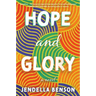 Hope and Glory