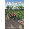Kilhaven Farms: A Story of Love and Prejudice