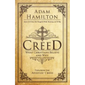 Creed: What Christians Believe and Why