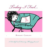 Today I Feel... for Breast Cancer Awareness