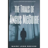 The Trials Of Angus McGuire