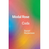 Modal Rose: Coda