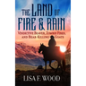 The Land of Fire and Rain: Vindictive Beaver, Zombie Fires, and Bear-Killing Goats (Riding a Horse in Alberta and Saskatchewan and Finding Strange Thi