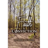Faith and Conviction