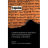 Lamentations in Ancient and Contemporary Cultural Contexts
