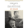 Israel and Palestine: Reappraisals, Revisions, Refutations