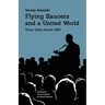 Flying Saucers and a United World: Three Talks, Detroit 1955