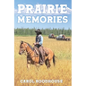Prairie Memories