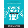Swipe Right on Your Best Self