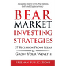 Bear Market Investing Strategies: 37 Recession-Proof Ideas to Grow Your Wealth Including Inverse ETFs, Put Options, Gold & Cryptocurrency