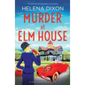 Murder at Elm House: A totally unputdownable historical cozy mystery