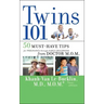 Twins 101: 50 Must-Have Tips for Pregnancy Through Early Childhood from Doctor M.O.M.