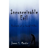 Inconceivable Evil: Portrait of a Serial Killer