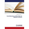 Contributions of Ibn Sina to Medical Science