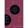 A Latin American Existentialist Ethos: Modern Mexican Literature and Philosophy