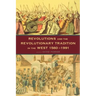 Revolutions and the Revolutionary Tradition: In the West 1560-1991