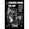 Sounds From The 60s - Club 60 & The Esquire: Behind the scenes during the great days of 60s rock n' roll, blues, pop and jazz