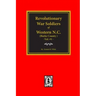 (Burke County, NC) Revolutionary War Soldiers of Western North Carolina (Vol. #1)