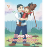 I Love You, a Bushel and a Peck