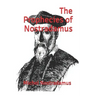 The Prophecies of Nostradamus: (Official Edition)