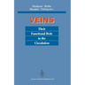 Veins: Their Functional Role in the Circulation