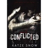 Conflicted: A Dark MM Psychological Thriller