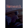 Homesick.