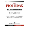 The FICO Hoax: Secrets Revealed