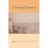 A Nomad Poetics: Essays
