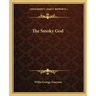 The Smoky God