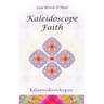 Kaleidoscope Faith
