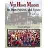 Vent Haven Museum: Its Past, Present, and Future