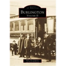 Burlington, Volume II