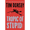 Tropic of Stupid