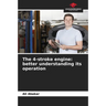 The 4-stroke engine: better understanding its operation