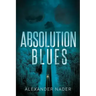 Absolution Blues