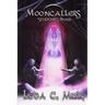 Mooncallers: Shadows Burn