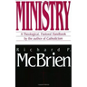 Ministry: A Theological, Pastoral Handbook